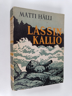 Matti Hälli : Lassinkallio : kirja koskenrannan ihmisistä
