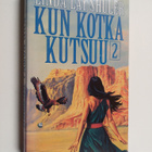 Linda Lay Shuler : Kun kotka kutsuu 2 - pikkukuva 1