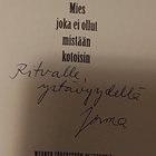 Jorma Palo: Mies joka ei ollut mistään kotoisin (signeeraus) - pikkukuva 2