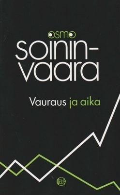 Osmo Soininvaara: Vauraus ja aika