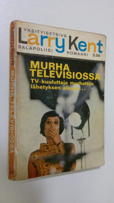 Larry Kent : Murha televisiossa