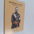 Marskin aukio puhuttelee 1867-1951 - pikkukuva 1