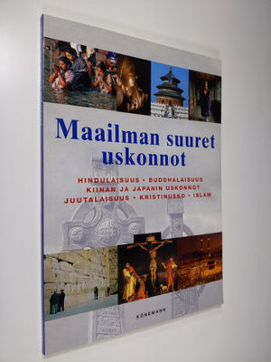 Markus Hattstein : Maailman suuret uskonnot