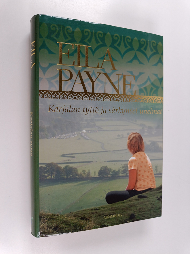 Eila Payne : Karjalan tyttö ja särkyneet unelmat