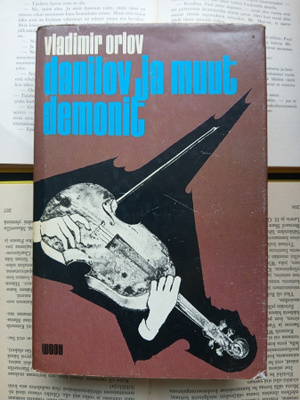 Vladimir Orlov - Danilov ja muut demonit (sid.)