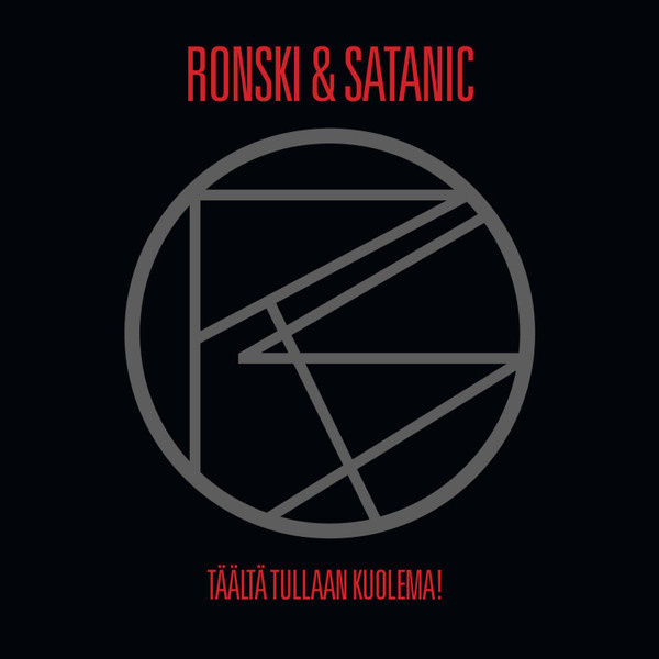 Ronski & Satanic - Täältä tullaan, kuolema! LP
