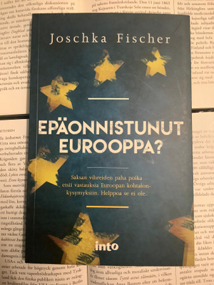 Joschka Fischer - Epäonnistunut Eurooppa? (nid.)
