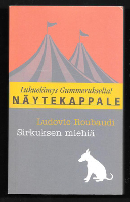 Roubaudi, Ludovic : Sirkuksen miehiä (näytekappale)