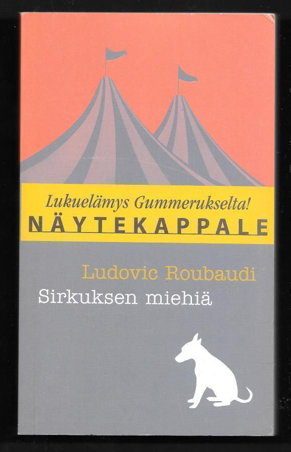 Roubaudi, Ludovic : Sirkuksen miehiä (näytekappale)