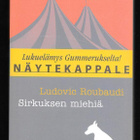 Roubaudi, Ludovic : Sirkuksen miehiä (näytekappale) - pikkukuva 1