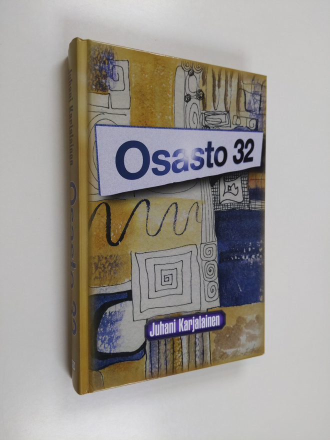 Juhani Karjalainen : Osasto 32
