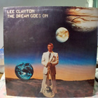 Lee Clayton – The Dream Goes On - pikkukuva 1
