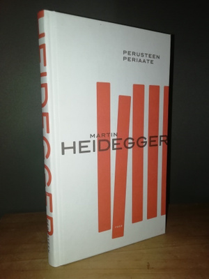 Martin Heidegger - Perusteen periaate - 1.p.Uusi