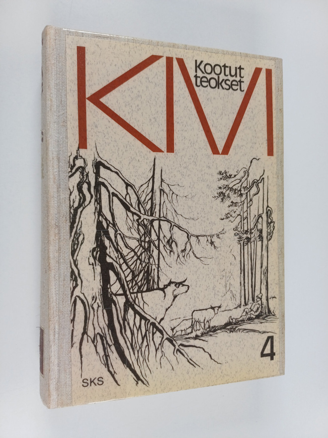 Aleksis Kivi : Kootut teokset 4, Runot ; Kirjeet
