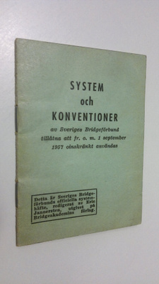 System och Konventioner av Sveriges Bridgeförbund tillåtn...