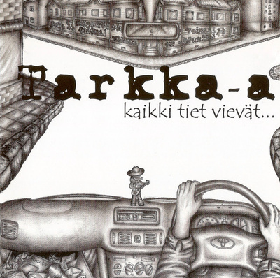 Tarkka-A - Kaikki Tiet Vievät... (CD) UUSI!!