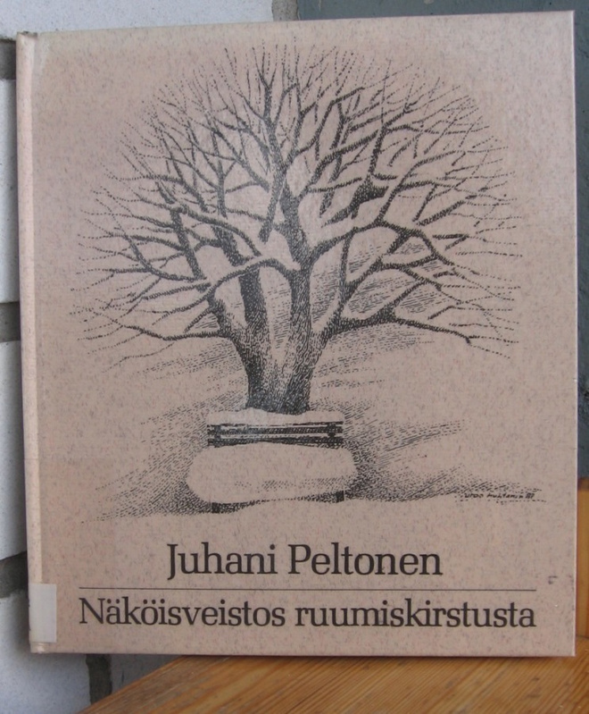 Juhani Peltonen: Näköisveistos ruumiskirstusta, Wsoy 1987.