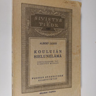 Albert Lilius : Kouluiän sielunelämä nykyaikaisten tutkim... - pikkukuva 1
