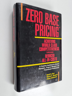 David N. Burt ym. : Zero Base Pricing - Achieving World C...