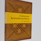 Uudenmaan kotiteollisuusyhdistys r.y. 1917-1977 - pikkukuva 1