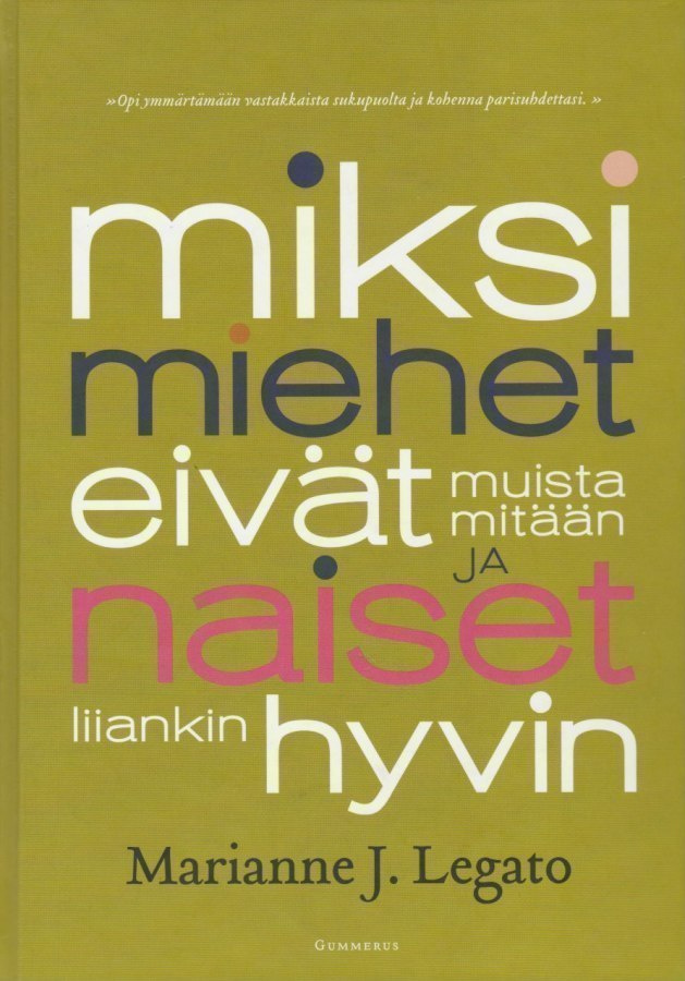 Marianne J. Legato: Miksi miehet eivät muista