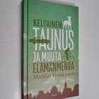 Markku Tynkkynen : Keltainen Taunus ja muuta elämänmenoa - pikkukuva 1