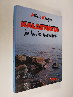 Päiviö Kangas : Kalastusta ja kuvia mereltä