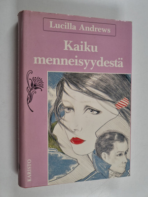 Lucilla Andrews : Kaiku menneisyydestä