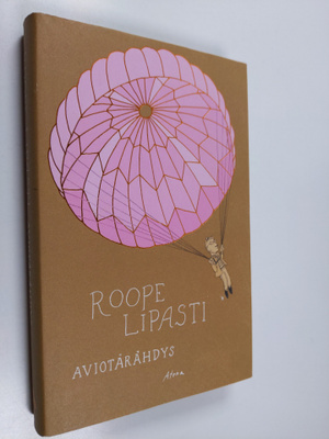 Roope Lipasti : Aviotärähdys