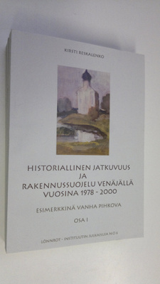Kirsti Reskalenko : Historiallinen jatkuvuus ja rakennuss...