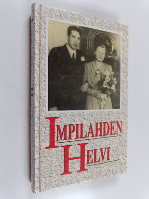Helvi Lähde : Impilahden Helvi