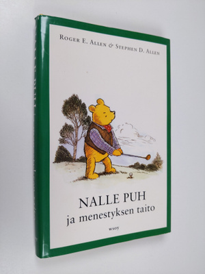 Roger E. Allen : Nalle Puh ja menestyksen taito : jossa s...
