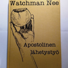 Apostolinen lähetystyö Watchman Nee - pikkukuva 1