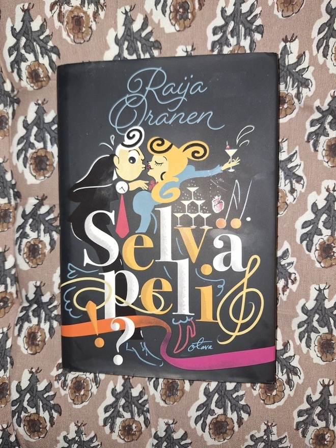 Raija Oranen : Selvä peli 1p