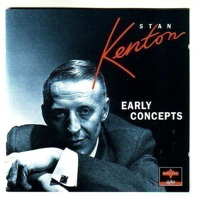 cd, Stan Kenton: Early Concepts [jazz]