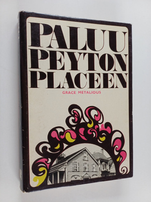 Grace Metalious : Paluu Peyton Placeen