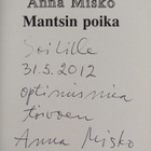 Anna Misko : Mantsin poika (signeerattu) - pikkukuva 3