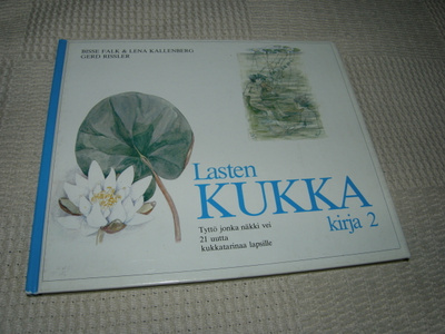 Falk - Kallenberg - Rissler Lasten kukkakirja 2