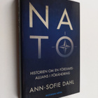 Ann-Sofie Dahl : NATO : historien om en försvarsallians i... - pikkukuva 1