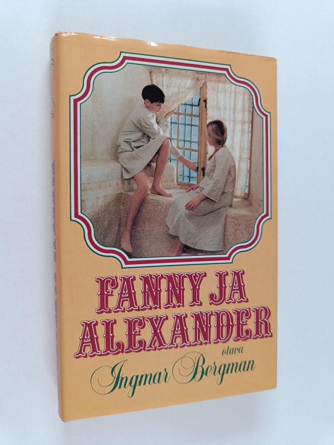 Ingmar Bergman : Fanny ja Alexander