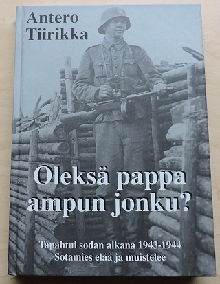 Antero Tiirikka: Oleksä pappa ampun jonku?
