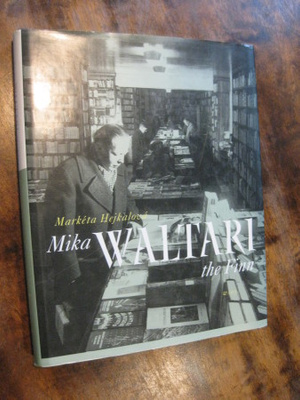 Mika Waltari : the Finn / Marketa Hejkalova 