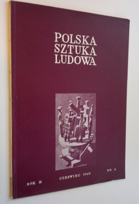 Polska Sztuka Ludowa Nr. 6 1949 Rok III - Polish Peasant ...