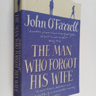 John O'Farrell : The Man Who Forgot His Wife - pikkukuva 1