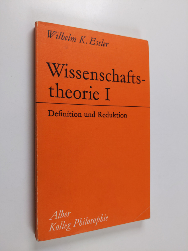 Wilhelm Essler : Wissenschaftstheorie, 1 - Definition und...