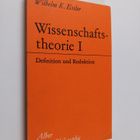 Wilhelm Essler : Wissenschaftstheorie, 1 - Definition und... - pikkukuva 1