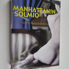 Seppo Parkkonen : Manhattanin solmio : jännitysromaani - pikkukuva 1