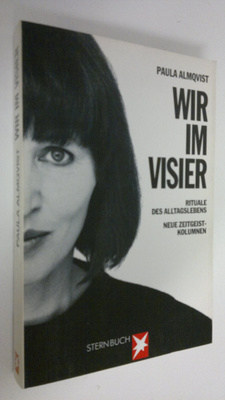 Paula Almqvist : Wir im Visier : Rituale des Alltagsleben...