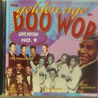 V/A • The Golden Age Of Doo Wop • Love Potion No. 9 CD - pikkukuva 1