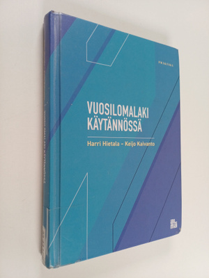 Keijo Kaivanto ym. : Vuosilomalaki käytännössä